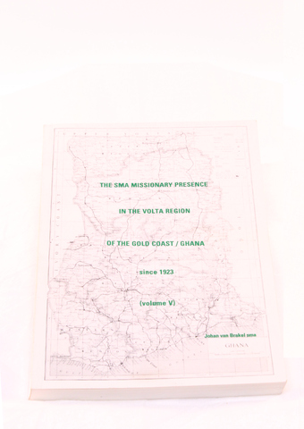 The SMA Missionary Presence in the Volta Region of the Gold Coast/Ghana since 1923 (v.5)